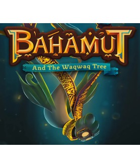 Bahamut and the Waqwaq Tree Steam Key GLOBAL